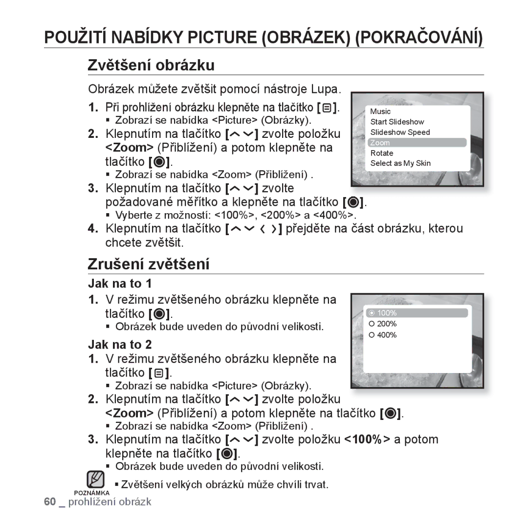 Samsung YP-T10JQW/XEO, YP-T10JCB/XEO Zvětšení obrázku, Zrušení zvětšení, Režimu zvětšeného obrázku klepněte na tlačítko 