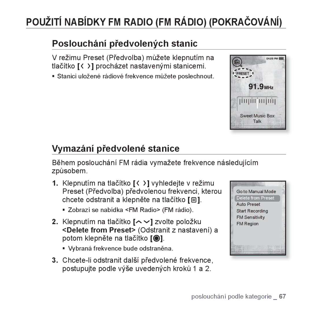 Samsung YP-T10JCB/XEO, YP-T10JQW/XEO, YP-T10JAB/XEO manual Poslouchání předvolených stanic, Vymazání předvolené stanice 