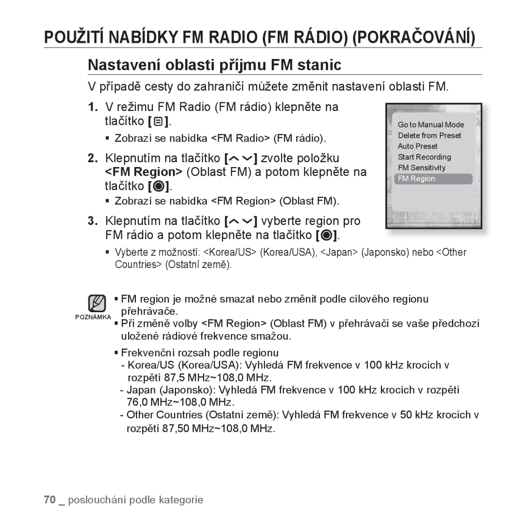 Samsung YP-T10JQR/XEO, YP-T10JQW/XEO, YP-T10JCB/XEO, YP-T10JAB/XEO, YP-T10JQB/XEO manual Nastavení oblasti příjmu FM stanic 