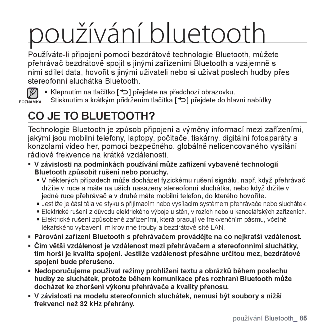 Samsung YP-T10JCB/XEO, YP-T10JQW/XEO, YP-T10JAB/XEO, YP-T10JQB/XEO, YP-T10JQR/XEO Používání bluetooth, CO JE to BLUETOOTH? 