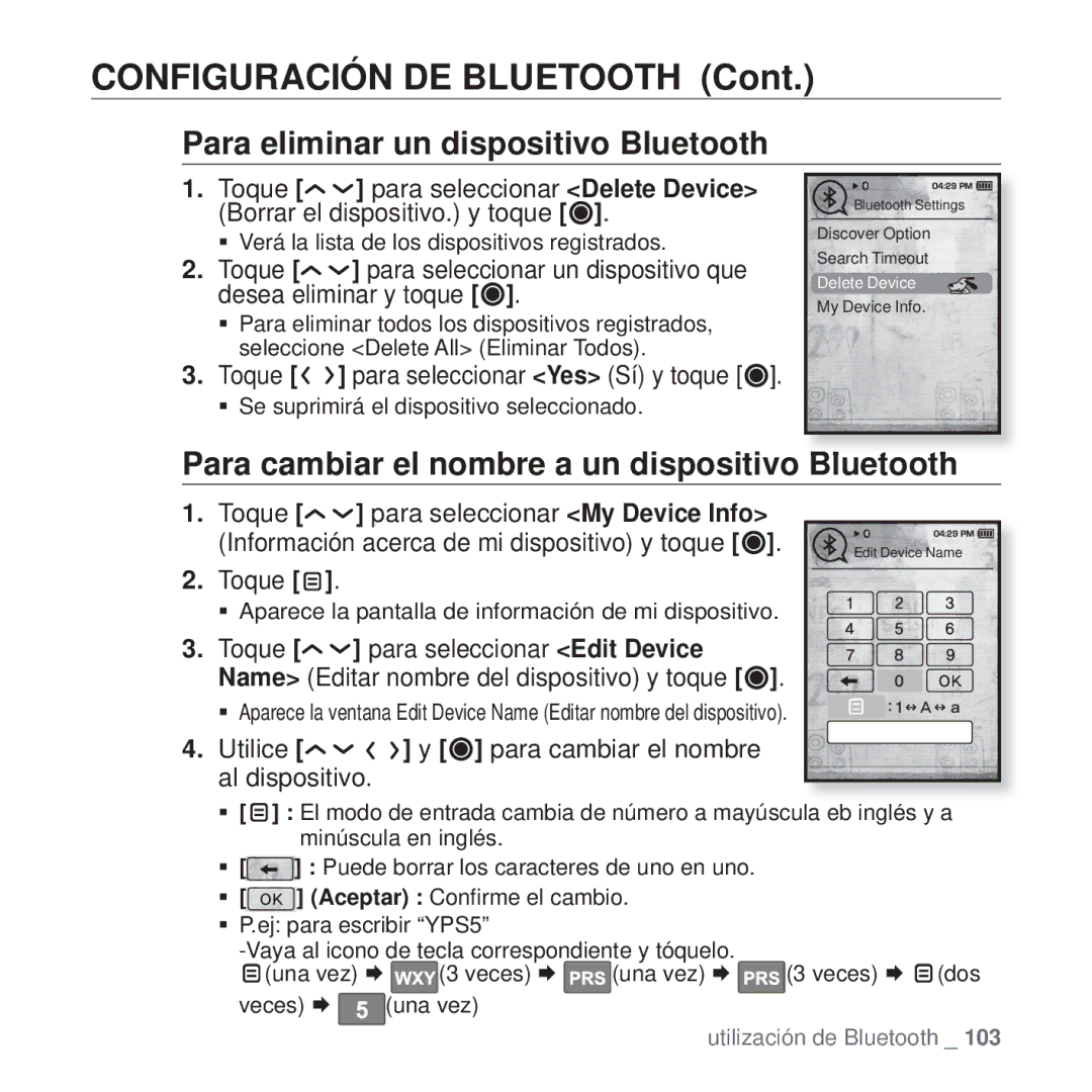 Samsung YP-T10JAB/XEO, YP-T10JQW/XET, YP-T10JAB/XET manual Configuración DE Bluetooth, Para eliminar un dispositivo Bluetooth 