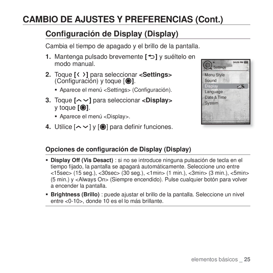 Samsung YP-T10JQB/XET, YP-T10JQW/XET, YP-T10JAB/XET Conﬁguración de Display Display, Toque para seleccionar Display y toque 