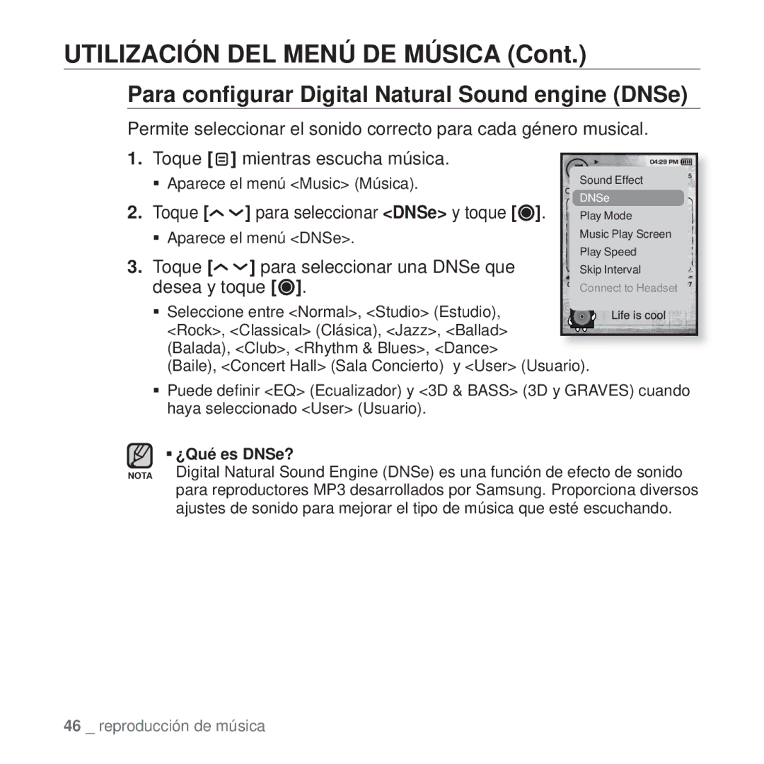 Samsung YP-T10JAG/XEO Utilización DEL Menú DE Música, Para conﬁgurar Digital Natural Sound engine DNSe, Desea y toque 