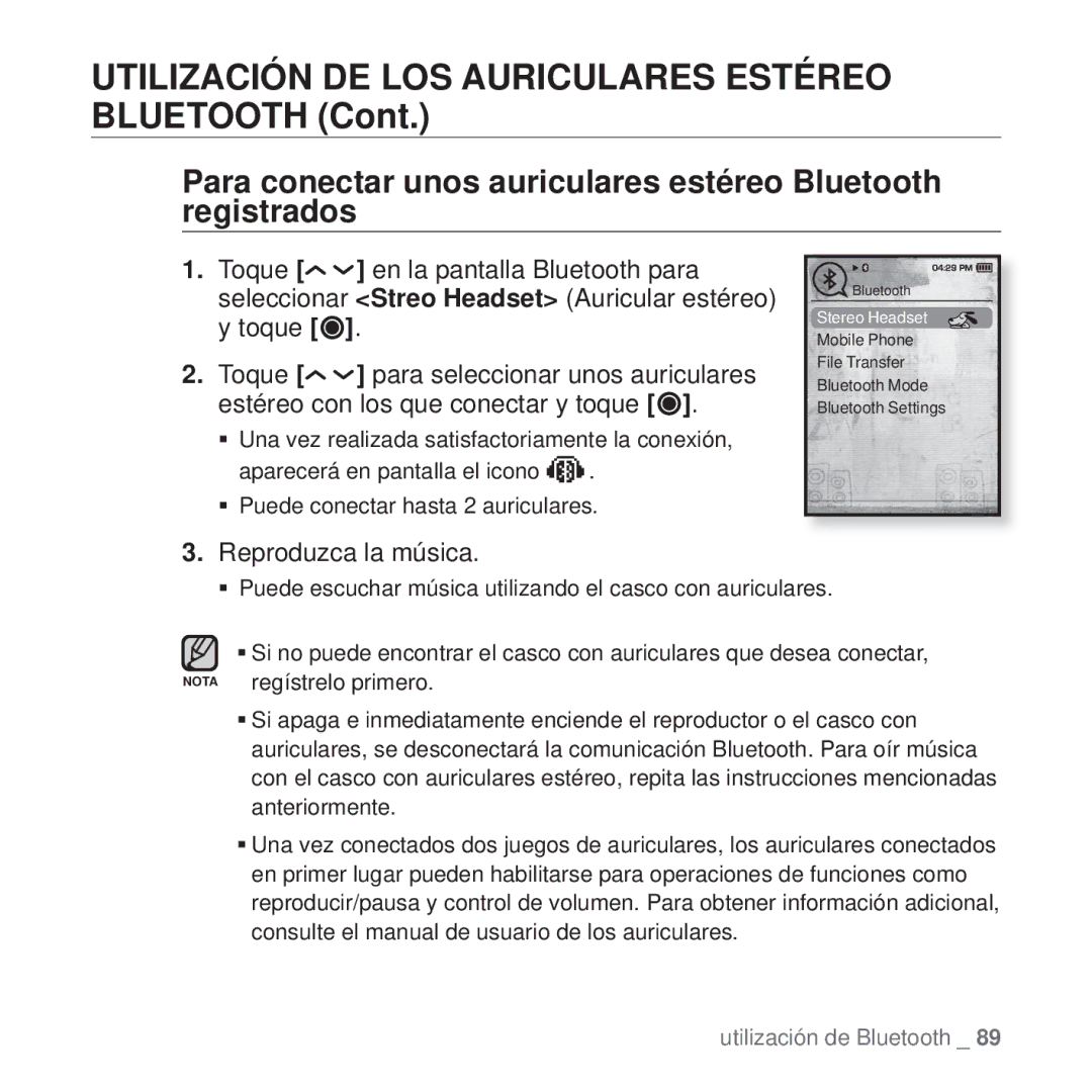 Samsung YP-T10JQG/XEO, YP-T10JQW/XET Para conectar unos auriculares estéreo Bluetooth registrados, Reproduzca la música 