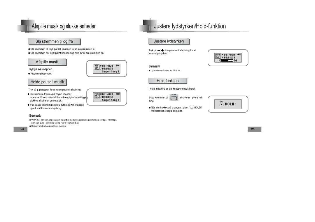 Samsung YP-T4V/ELS manual Slå strømmen til og fra, Afspille musik, Holde pause i musik, Justere lydstyrken, Hold-funktion 