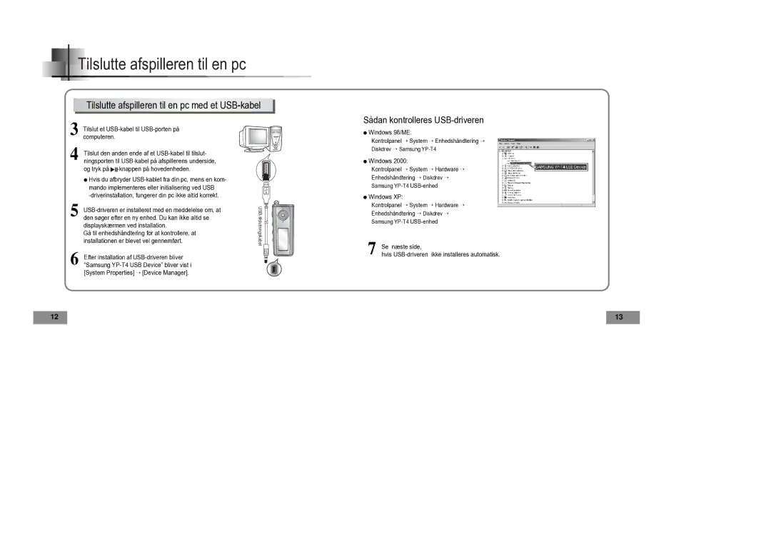 Samsung YP-T4V/ELS manual Tilslutte afspilleren til en pc med et USB-kabel, Sådan kontrolleres USB-driveren 