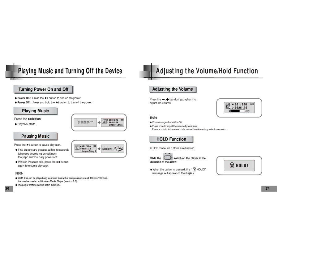 Samsung YP-T5 manual Turning Power On and Off, Playing Music, Pausing Music, Adjusting the Volume, Hold Function 