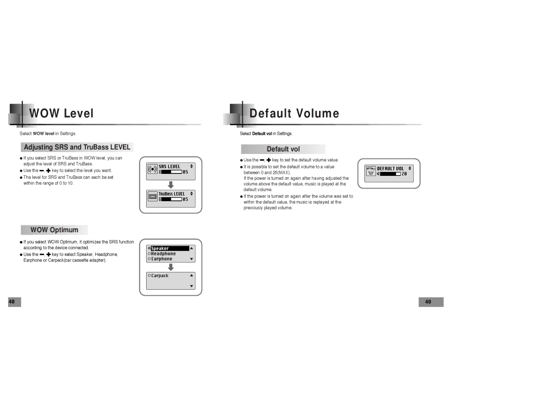 Samsung YP-T5 manual WOW Level, Default Volume, Adjusting SRS and TruBass Level, WOW Optimum, Default vol 