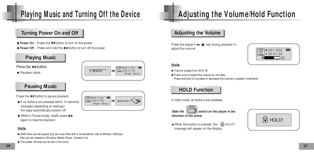 Samsung YP-T5V/XSV, YP-T5H/XSV Turning Power On and Off Adjusting the Volume, Playing Music, Pausing Music Hold Function 