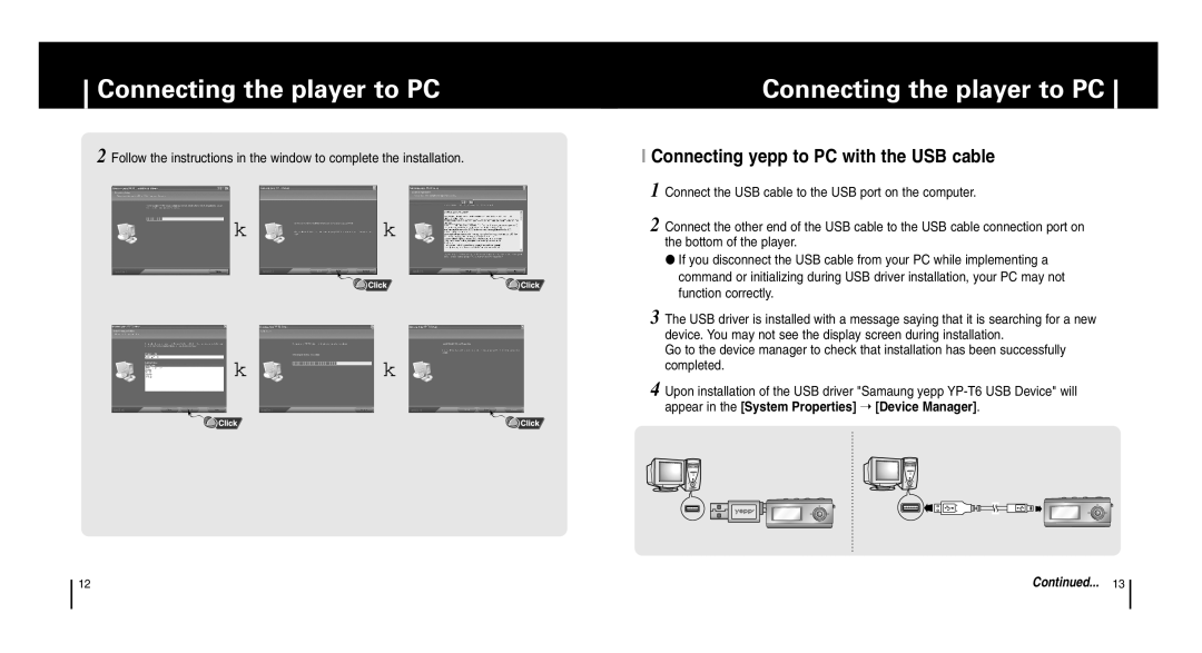Samsung YP-T6 manual kk kk, I Connecting yepp to PC with the USB cable, Connecting the player to PC 