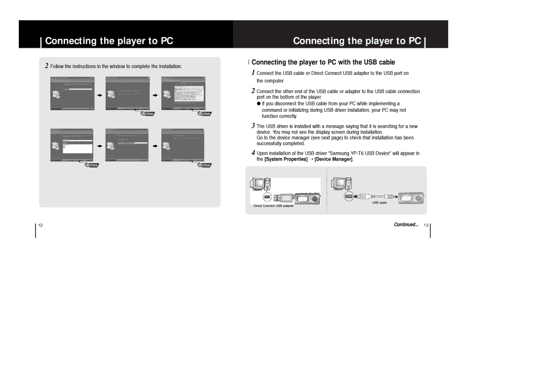 Samsung YP-T6X/XSP, YP-T6X/ELS, YP-T6Z/ELS, YP-T6X/REE, YP-T6V/ELS, YP-T6V/XFO Connecting the player to PC with the USB cable 