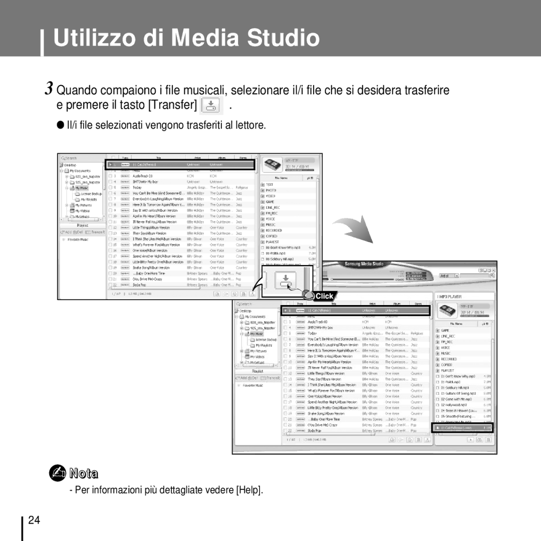 Samsung YP-T7FZS/XET Il/i file selezionati vengono trasferiti al lettore, Per informazioni più dettagliate vedere Help 