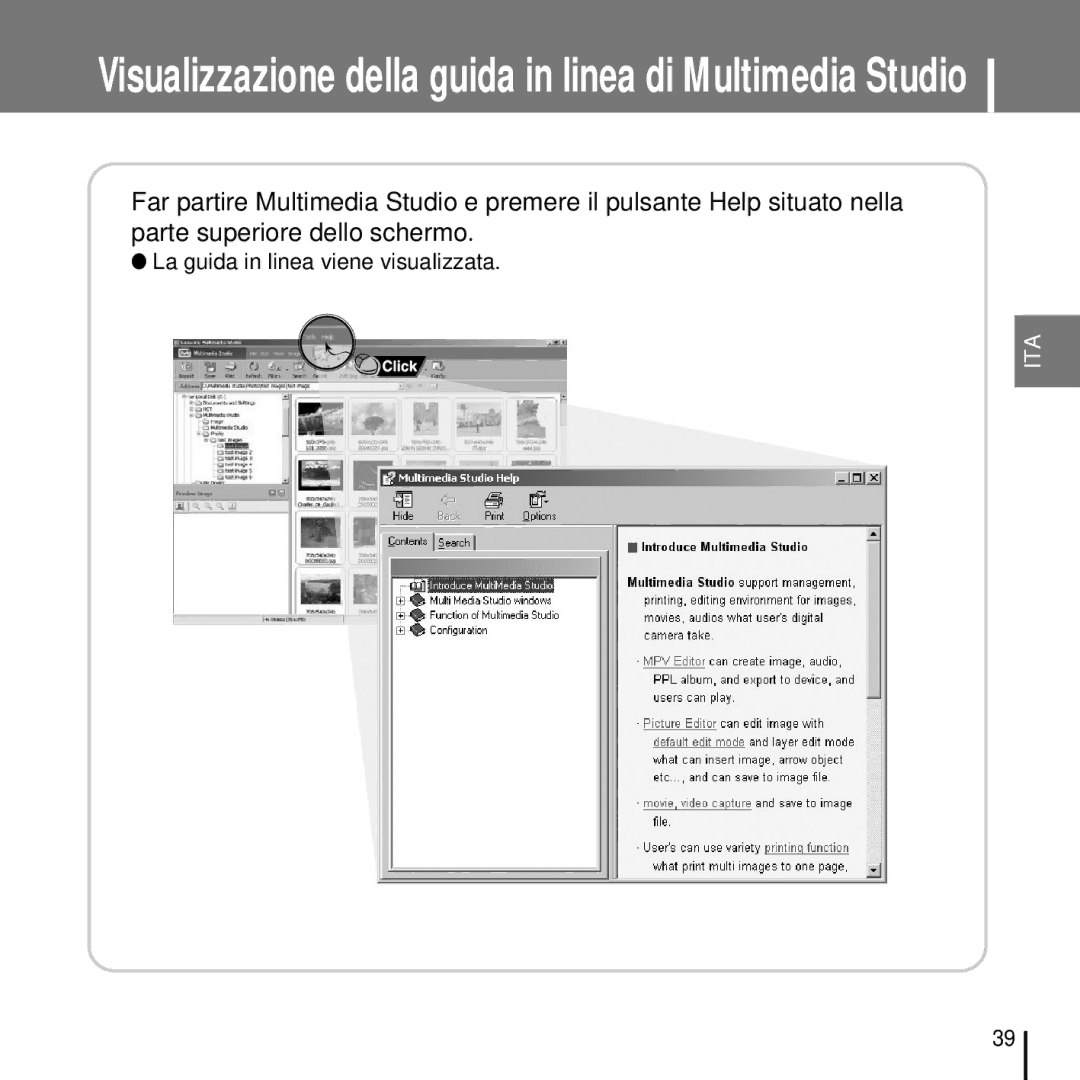 Samsung YP-T7FZS/XET manual Visualizzazione della guida in linea di Multimedia Studio, La guida in linea viene visualizzata 