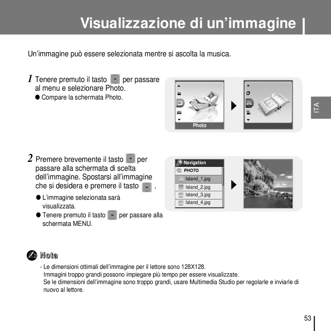 Samsung YP-T7FQS/ELS, YP-T7FQB/ELS, YP-T7FZS/ELS manual Visualizzazione di un’immagine, Che si desidera e premere il tasto 