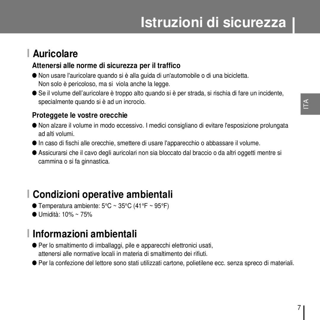 Samsung YP-T7FZB/ELS, YP-T7FQB/ELS, YP-T7FZS/ELS manual Auricolare, Condizioni operative ambientali, Informazioni ambientali 