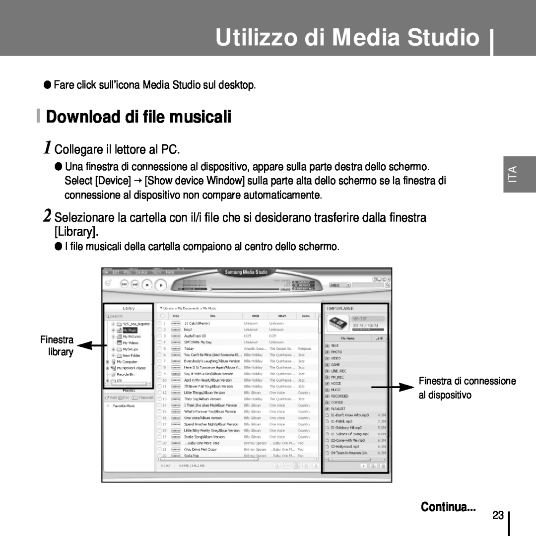 Samsung YP-T7FQS/ELS, YP-T7FQB/ELS manual Utilizzo di Media Studio, I Download di file musicali, Collegare il lettore al PC 