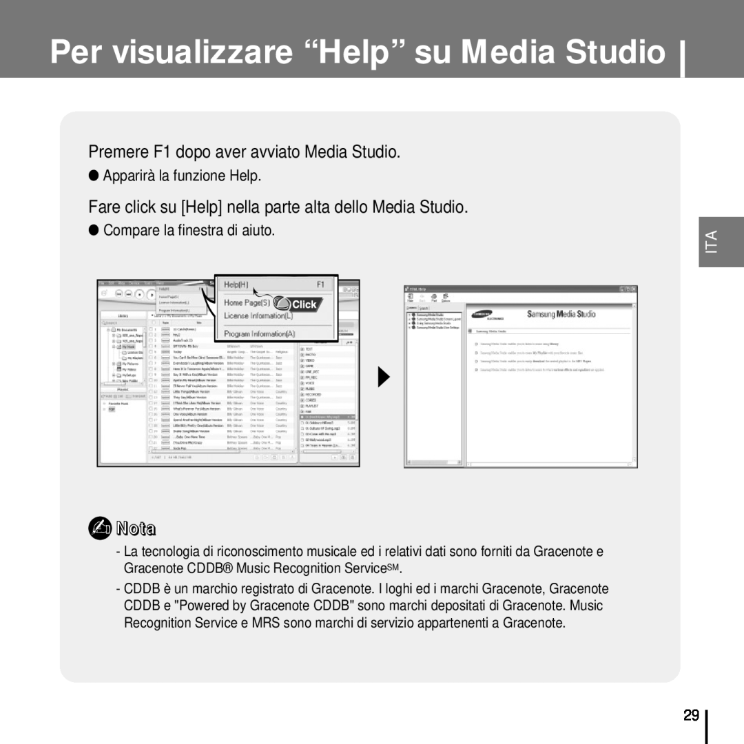 Samsung YP-T7FZS/XET, YP-T7FQB/ELS manual Per visualizzare “Help” su Media Studio, Premere F1 dopo aver avviato Media Studio 