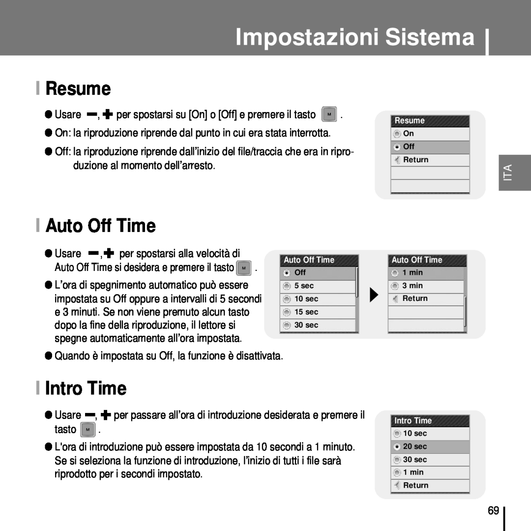 Samsung YP-T7FZS/XET manual Impostazioni Sistema, I Resume, I Auto Off Time, I Intro Time, per spostarsi alla velocità di 