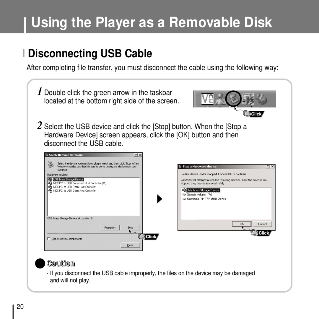 Samsung YP-T7FZB/ELS, YP-T7FQB/XEF, YP-T7FZS/XEF, YP-T7FXB/EDC, YP-T7FZS/EDC, YP-T7FXB/ELS manual Disconnecting USB Cable 