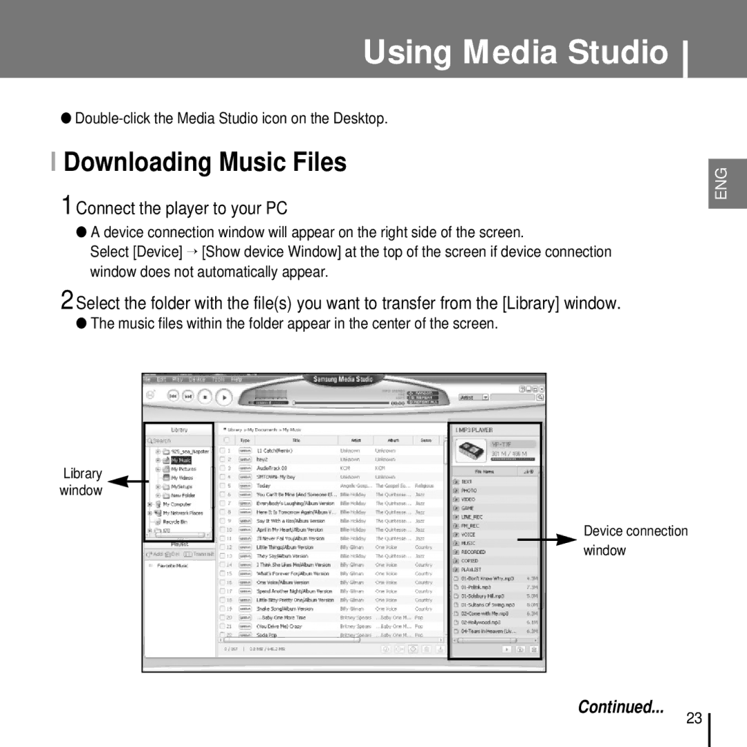 Samsung YP-T7FXS/ELS, YP-T7FQB/XEF, YP-T7FZS/XEF Using Media Studio, Downloading Music Files, Connect the player to your PC 