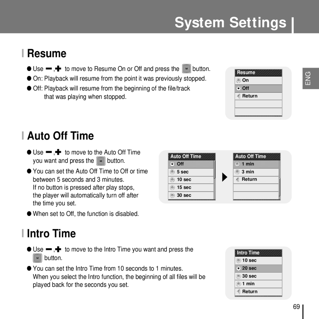 Samsung YP-T7FQS/ELS, YP-T7FQB/XEF, YP-T7FZS/XEF, YP-T7FXB/EDC, YP-T7FZS/EDC, YP-T7FXB/ELS Resume, Auto Off Time, Intro Time 