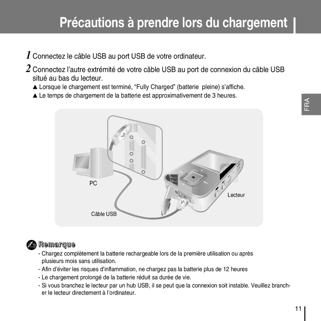 Samsung YP-T7FZS/EDC, YP-T7FQB/XEF, YP-T7FZS/XEF, YP-T7FXB/EDC, YP-T7FXB/ELS manual Précautions à prendre lors du chargement 