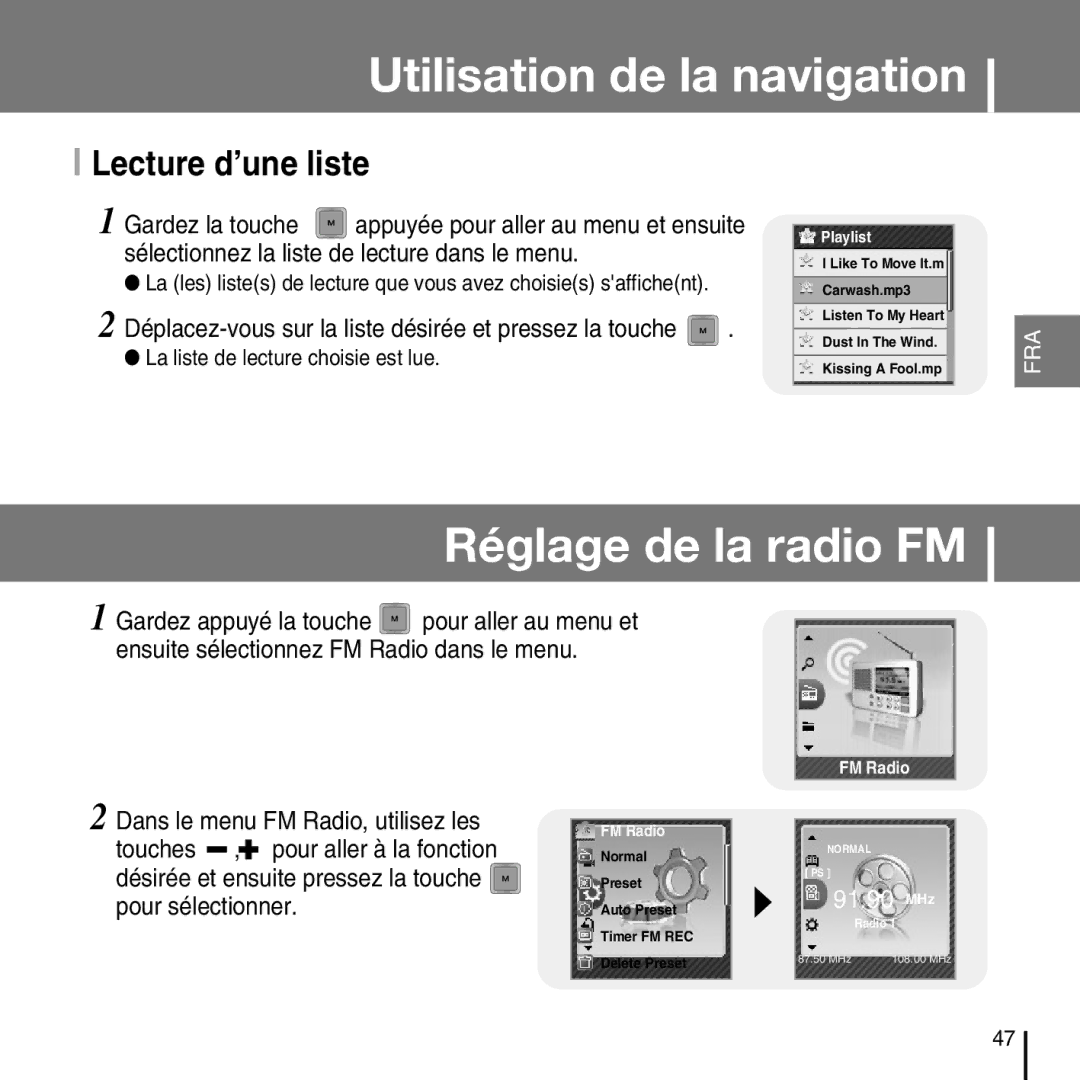 Samsung YP-T7FZS/ELS Réglage de la radio FM, Lecture d’une liste, Déplacez-vous sur la liste désirée et pressez la touche 