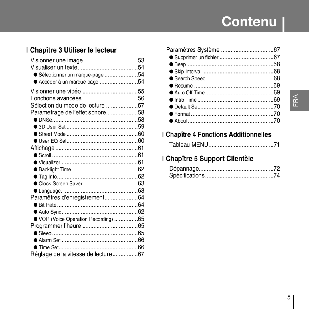 Samsung YP-T7FQB/ELS, YP-T7FQB/XEF, YP-T7FZS/XEF, YP-T7FXB/EDC, YP-T7FZS/EDC, YP-T7FXB/ELS manual Chapître 5 Support Clientèle 