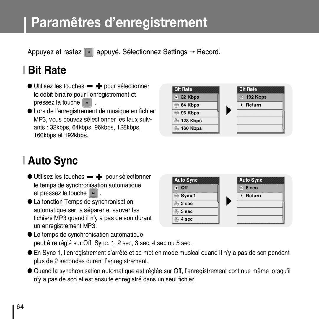 Samsung YP-T7FQB/XEF, YP-T7FZS/XEF, YP-T7FXB/EDC manual Paramêtres d’enregistrement, Bit Rate, Auto Sync, Pour sélectionner 