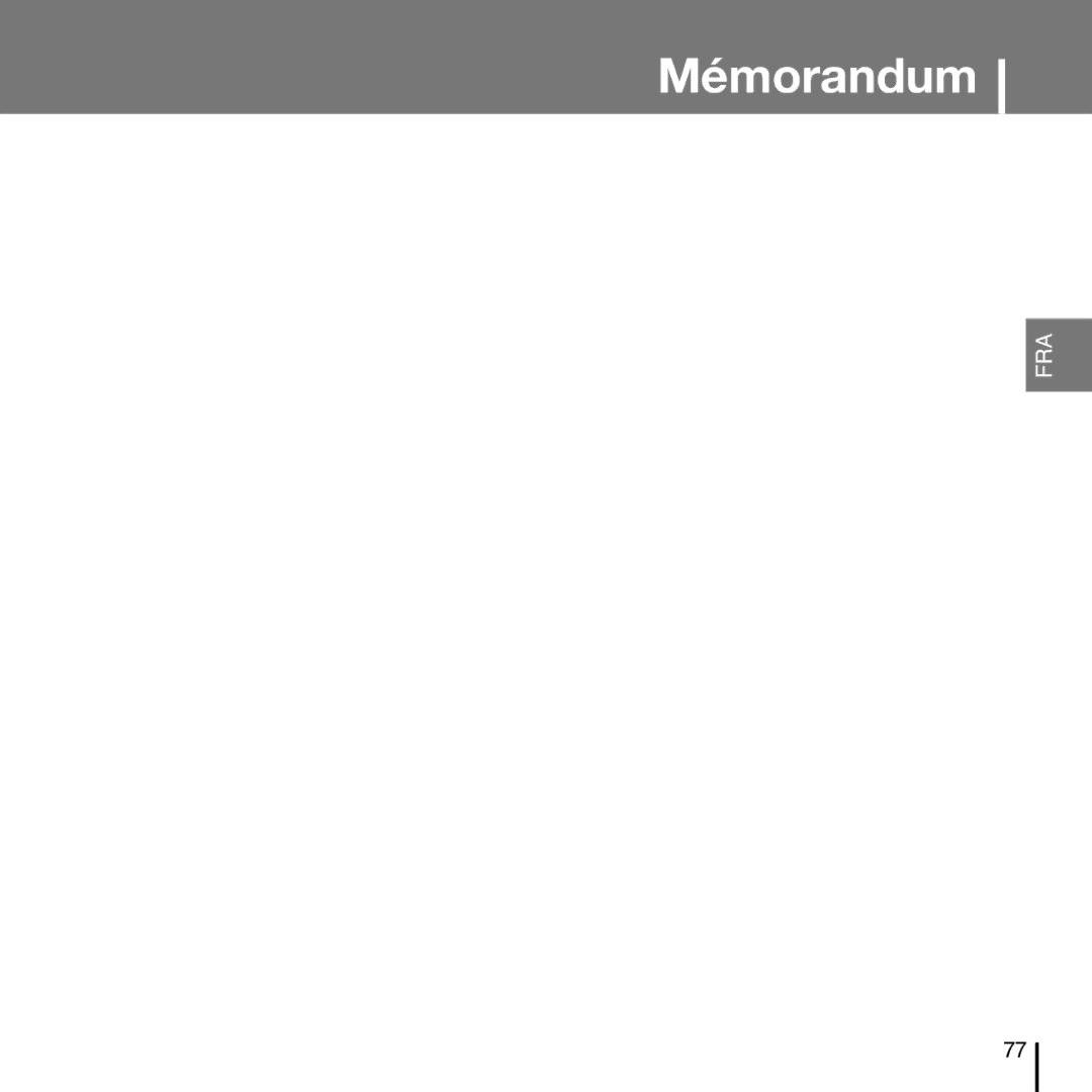 Samsung YP-T7FQB/ELS, YP-T7FQB/XEF, YP-T7FZS/XEF, YP-T7FXB/EDC, YP-T7FZS/EDC, YP-T7FXB/ELS, YP-T7FQB/EDC manual Mémorandum 