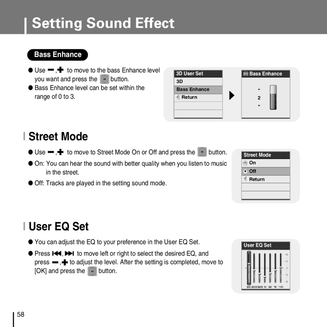 Samsung YP-T7FQ, YP-T7FZ, YP-T7FX, YP-T7FV manual Street Mode, User EQ Set, OK and press the button 