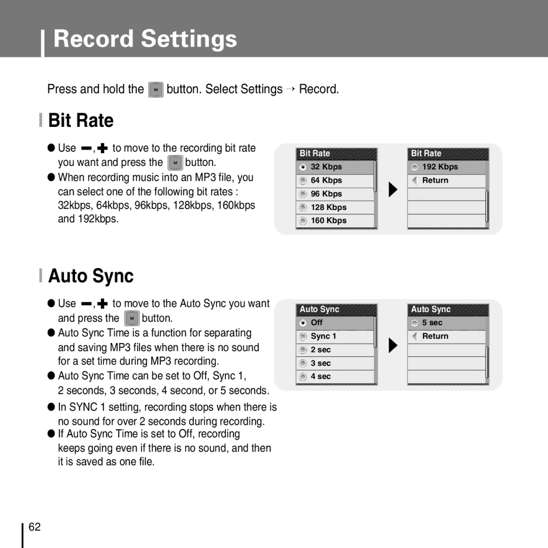 Samsung YP-T7FQ, YP-T7FZ, YP-T7FX Record Settings, Bit Rate, Auto Sync, Press and hold the button. Select Settings → Record 