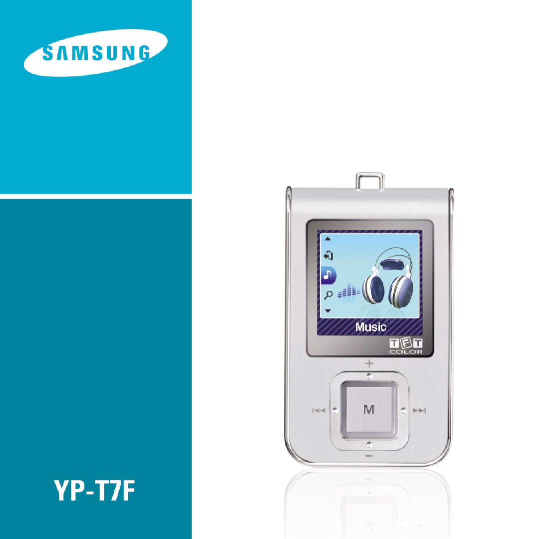 Samsung YP-T7FX, YP-T7FZ, YP-T7FQ, YP-T7FV manual 