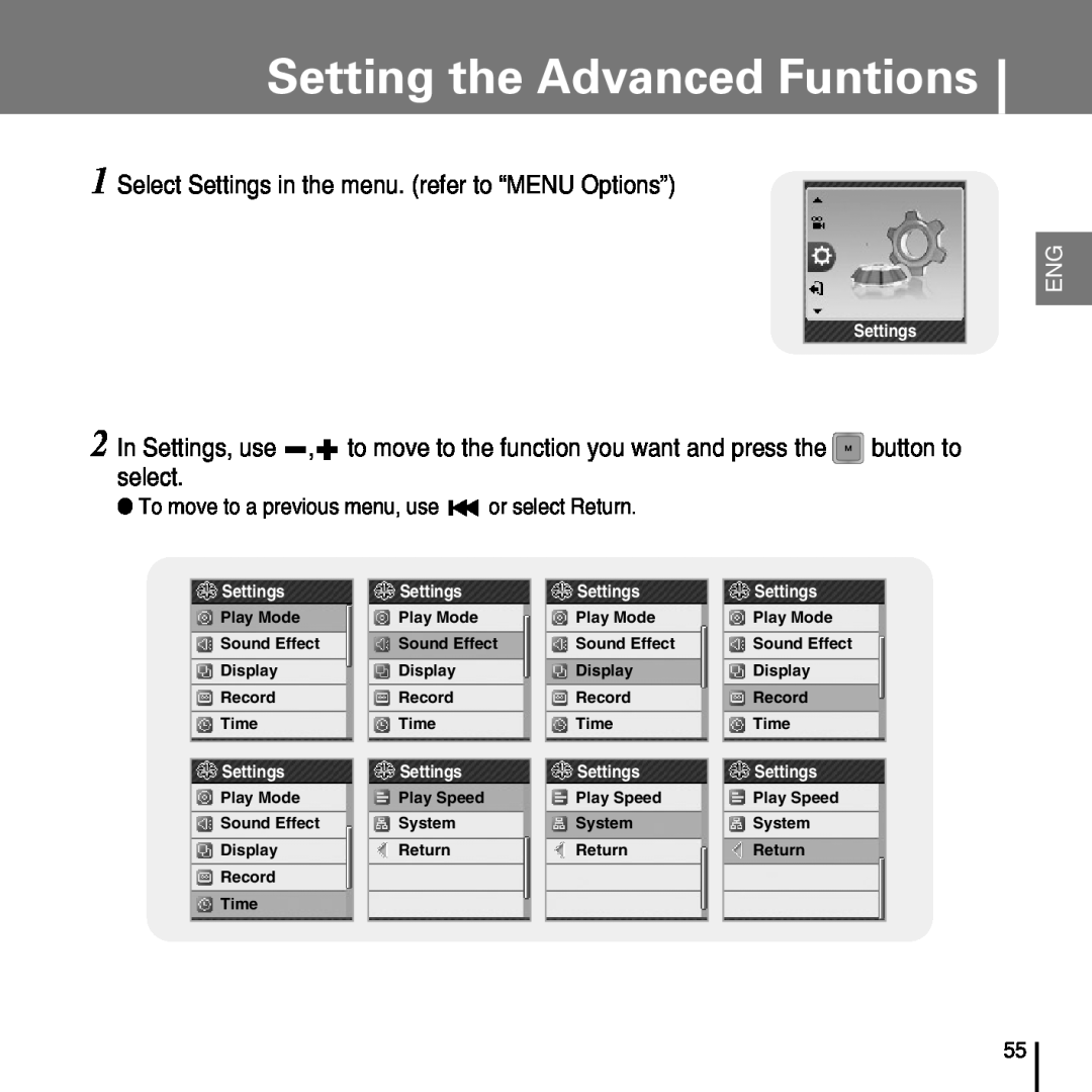 Samsung YP-T7FV, YP-T7FZ, YP-T7FX manual Setting the Advanced Funtions, Select Settings in the menu. refer to “MENU Options” 