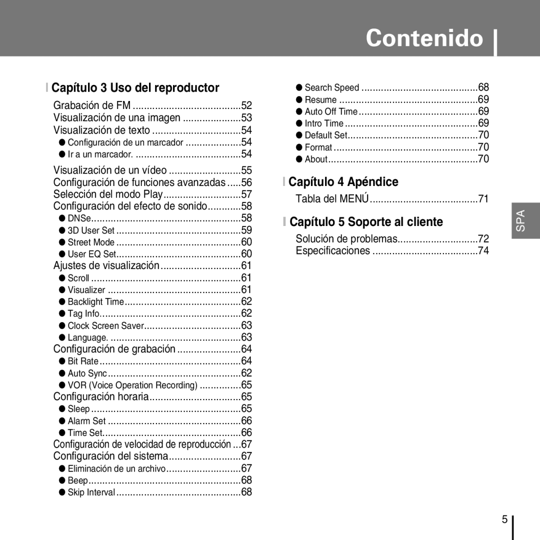 Samsung YP-T7FXB/ELS, YP-T7FZS/XEF, YP-T7FZS/ELS, YP-T7FZS/XET manual Capítulo 4 Apéndice, Capítulo 5 Soporte al cliente 