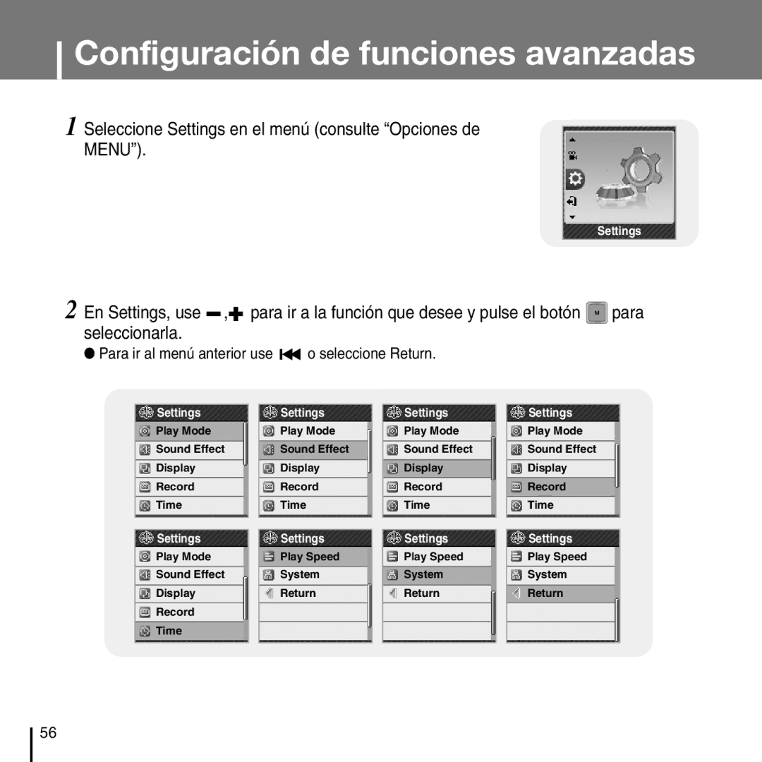 Samsung YP-T7FZS/XEF manual Configuración de funciones avanzadas, Seleccione Settings en el menú consulte Opciones de Menu 