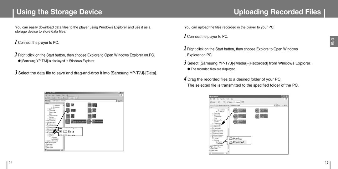 Samsung YP-T7J manual Using the Storage Device, Uploading Recorded Files, Connect the player to PC 