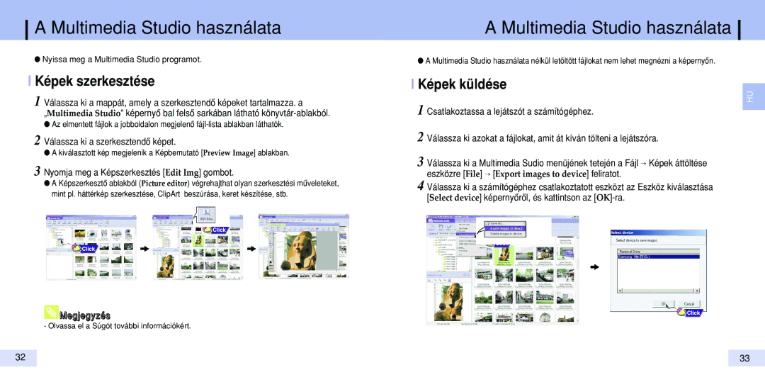 Samsung YP-T7V/ELS, YP-T7Z/ELS, YP-T7X/ELS manual Multimedia Studio használata, Válassza ki a szerkesztendô képet 