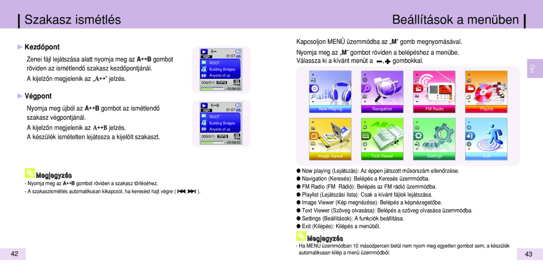 Samsung YP-T7X/ELS manual Szakasz ismétlés Beállítások a menüben, ❿ Kezdôpont, ❿ Végpont, Kijelzôn megjelenik az „A÷ jelzés 