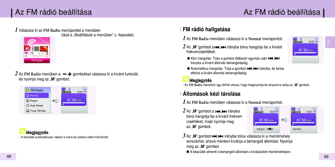 Samsung YP-T7X/ELS, YP-T7Z/ELS, YP-T7V/ELS manual Az FM rádió beállítása, FM rádió hallgatása, Állomások kézi tárolása 