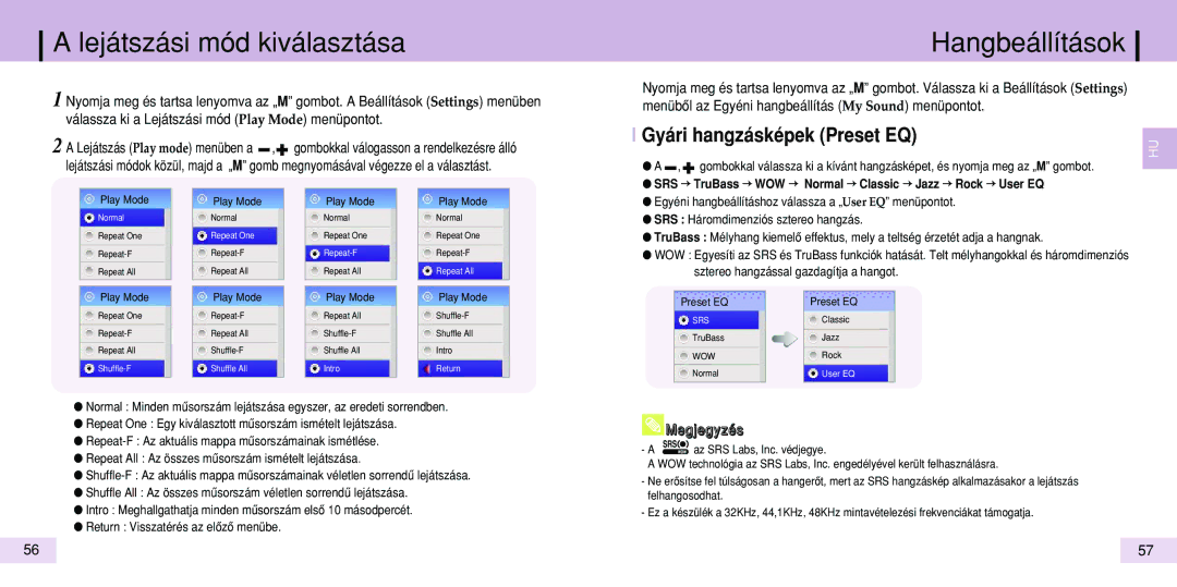 Samsung YP-T7V/ELS, YP-T7Z/ELS, YP-T7X/ELS manual Lejátszási mód kiválasztása, Hangbeállítások, Gyári hangzásképek Preset EQ 