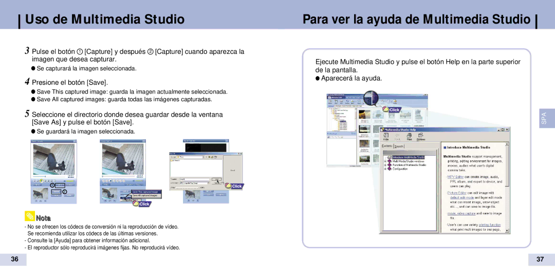 Samsung YP-T7X, YP-T7Z Para ver la ayuda de Multimedia Studio, Presione el botón Save, Se capturará la imagen seleccionada 