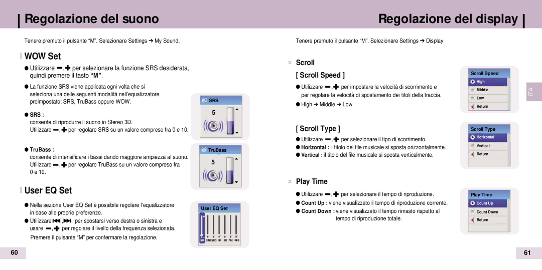 Samsung YP-T7V/XSV, YP-T7Z/ELS, YP-T7X/ELS, YP-T7Z/XAA, YP-T7V/XFO, YP-T7Z/XSP Regolazione del display, WOW Set, User EQ Set 