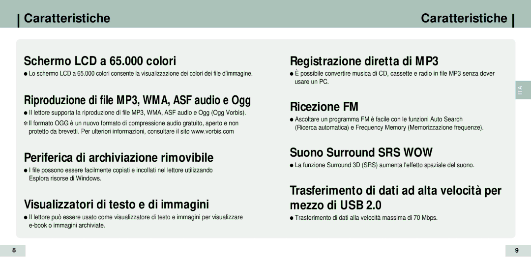 Samsung YP-T7H/XSV manual Caratteristiche Schermo LCD a 65.000 colori, Periferica di archiviazione rimovibile, Ricezione FM 