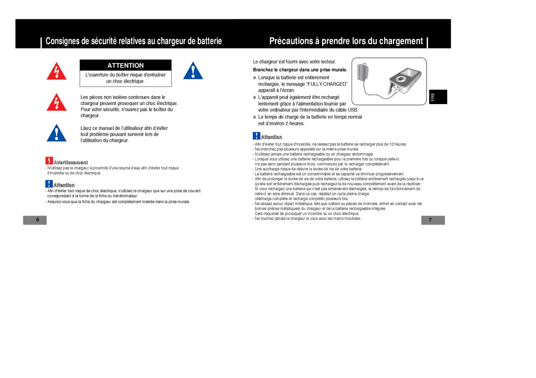 Samsung YP-T4V/ELS, YP-T7Z/ELS, YP-T7X/ELS, YP-T7Z/XAA, YP-T7X/XAA manual Précautions à prendre lors du chargement 