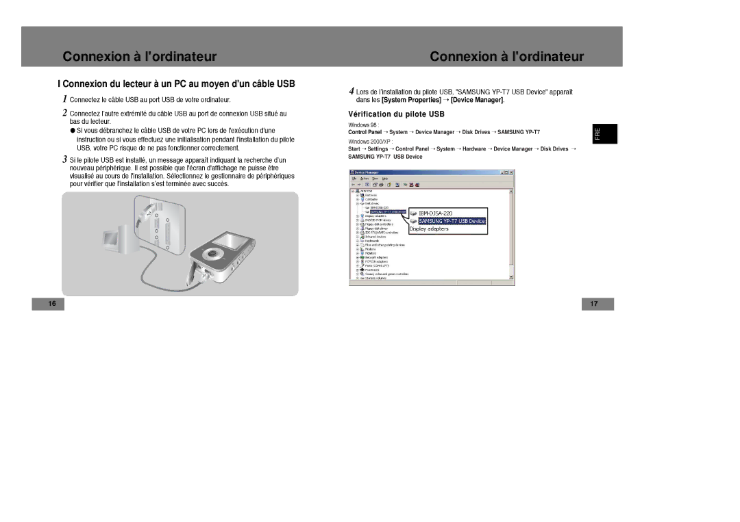 Samsung YP-T7X/ELS, YP-T7Z/ELS, YP-T7Z/XAA Connexion du lecteur à un PC au moyen dun câble USB, Vérification du pilote USB 