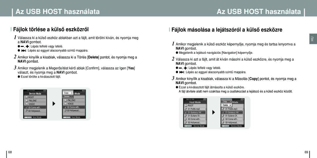 Samsung YP-T8Z/ELS manual Fájlok törlése a külsô eszközrôl, Fájlok másolása a lejátszóról a külsô eszközre, Navi gombot 