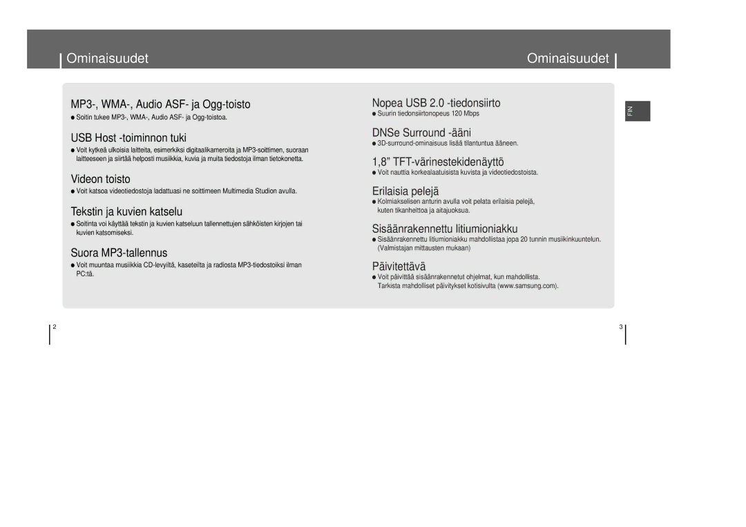 Samsung YP-T8X/ELS, YP-T8Z/ELS manual Ominaisuudet, Soitin tukee MP3-, WMA-, Audio ASF- ja Ogg-toistoa 