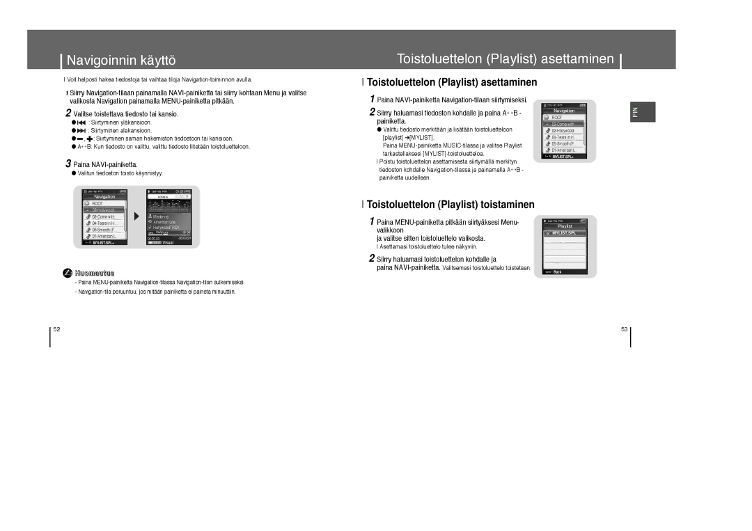 Samsung YP-T8Z/ELS manual Navigoinnin käyttö Toistoluettelon Playlist asettaminen, Toistoluettelon Playlist toistaminen 