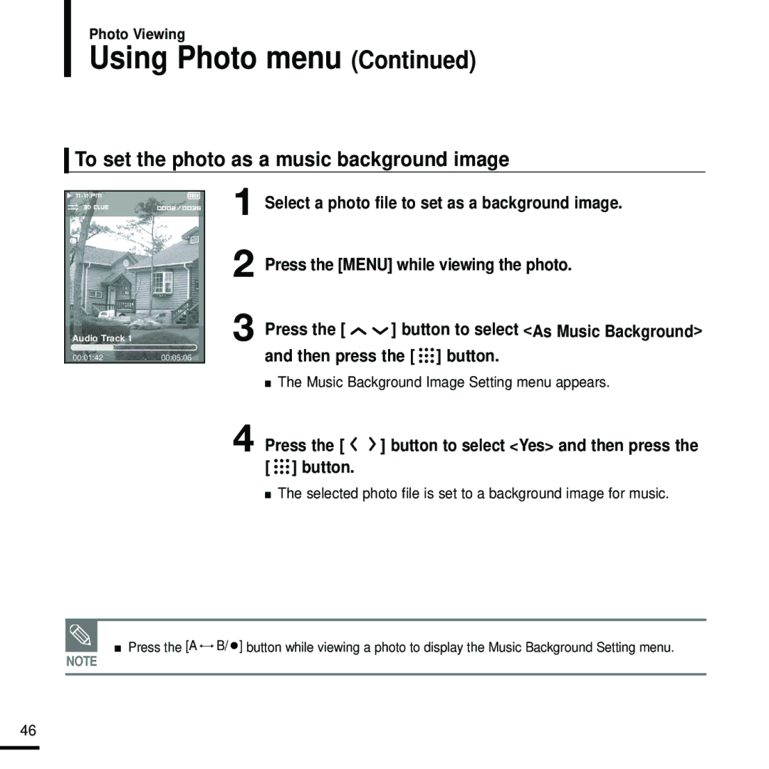 Samsung YP-T9 manual To set the photo as a music background image, Press the button to select Yes and then press the button 